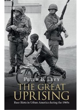 按需印刷The Great Uprising:Race Riots in Urban America during the 1960s[9781108422406]