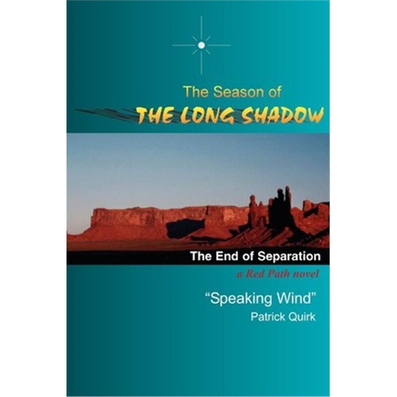 按需印刷不退不换The Season of the Long Shadow:The End of Separation[9780595263820]