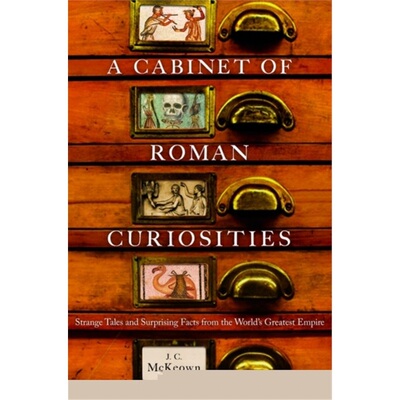 预订A Cabinet of Roman Curiosities:Strange Tales and Surprising Facts from the World[9780195393750]