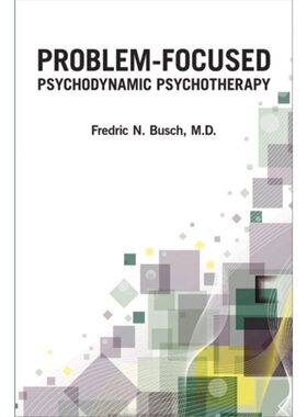 预订Problem-Focused Psychodynamic Psychotherapy[9781615373246]