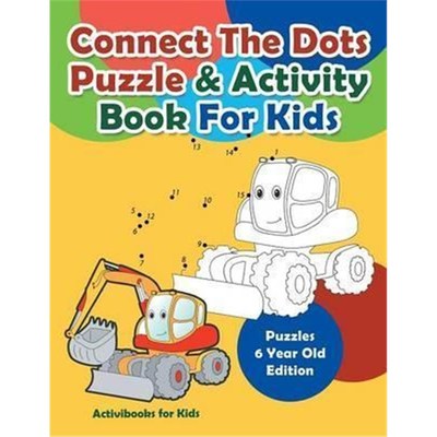预订不退不换Connect The Dots Puzzle & Activity Book For Kids - Puzzles 6 Year Old Edition