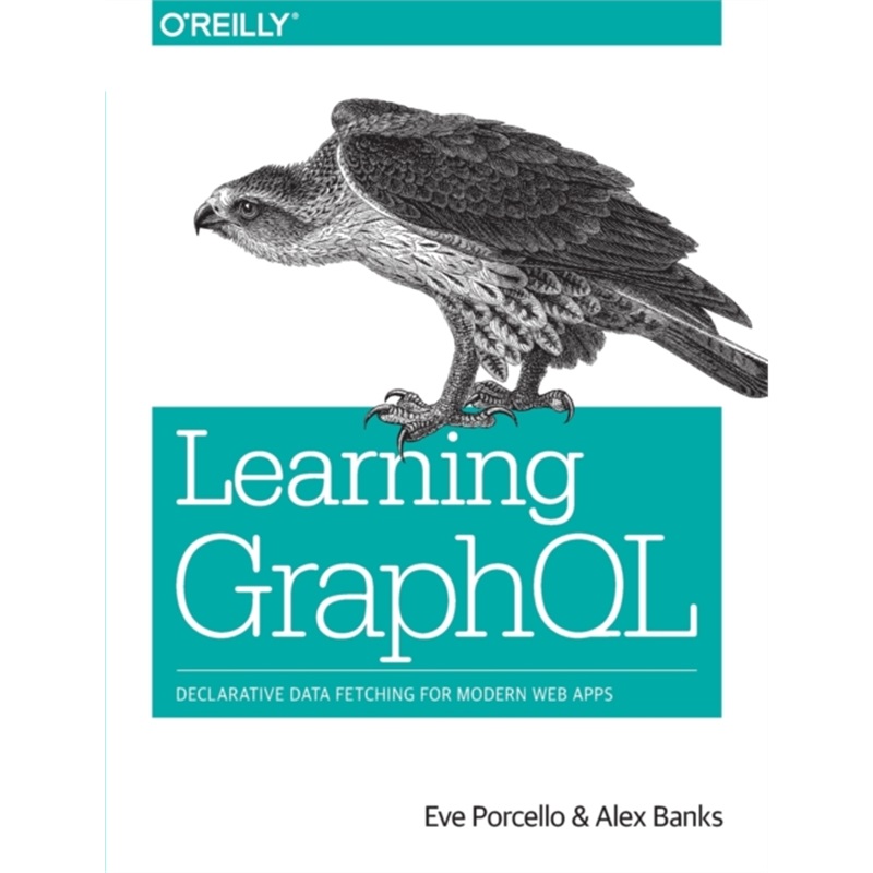 预订Learning GraphQL[9781492030713]