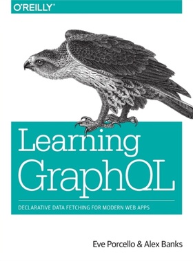 预订Learning GraphQL[9781492030713]