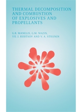 预订Thermal Decomposition and Combustion of Explosives and Propellants[9780415299848]