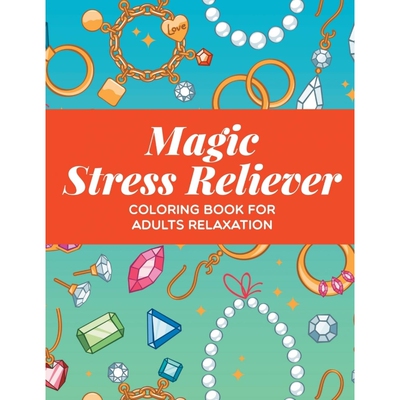 按需印刷Magic Stress Reliever[9781682603925]