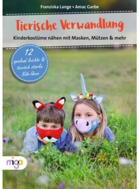 预订【德语】 Tierische Verwandlung:Kinderkostüme nähen mit Masken, Mützen & mehr