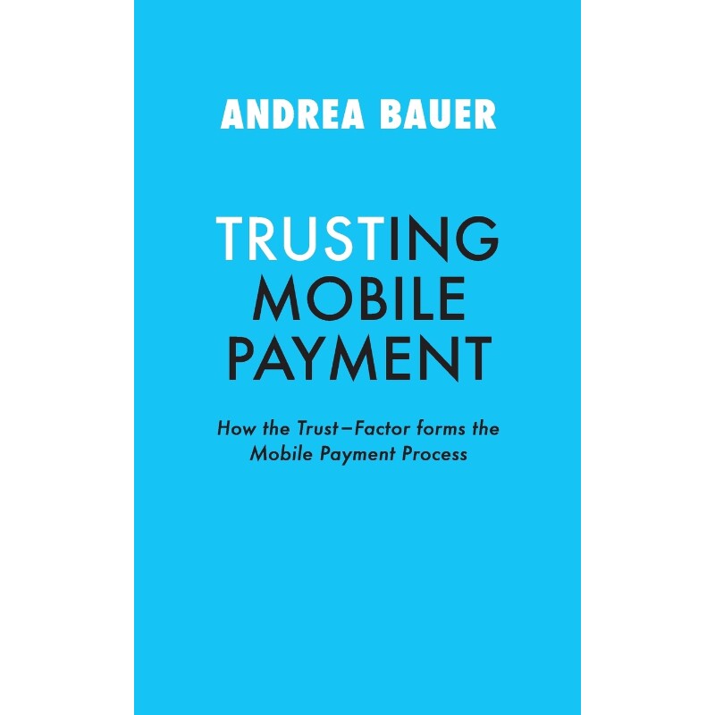 按需印刷不退不换TRUSTING MOBILE PAYMENT[9783743934238]