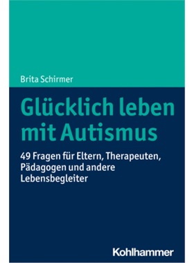 预订【德语】Glucklich leben mit Autismus[9783170395008]