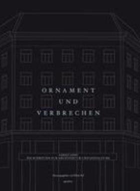 预订【德语】 Ornament und Verbrechen:Adolf Loos. Die Schriften zur Architektur und Gestaltung