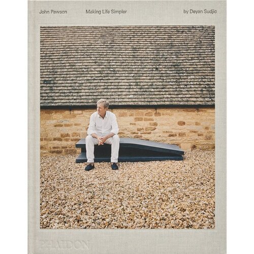 现货John Pawson: Making Life Simpler[9781838666194]