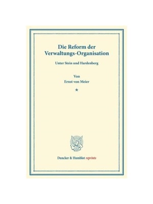 预订【德语】Die Reform der Verwaltungs-Organisation:unter Stein und Hardenberg.