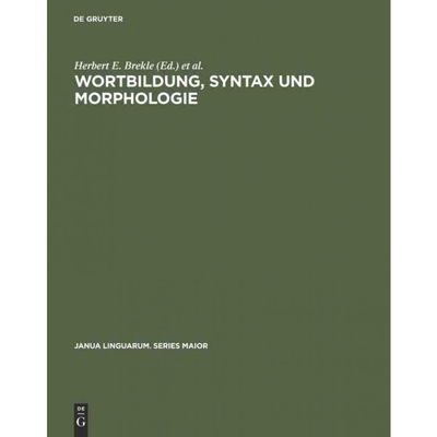 按需印刷DEG Wortbildung, Syntax und Morphologie[9783110995251]