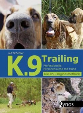 预订【德语】 K.9 Trailing:Professionelle Personensuche mit Hund. Die US-Originalmethod