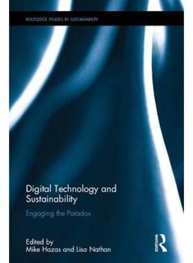 按需印刷不退不换Digital Technology and Sustainability:Engaging the Paradox[9781138205888]