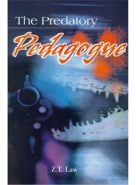 按需印刷The Predatory Pedagogue[9780595162994]