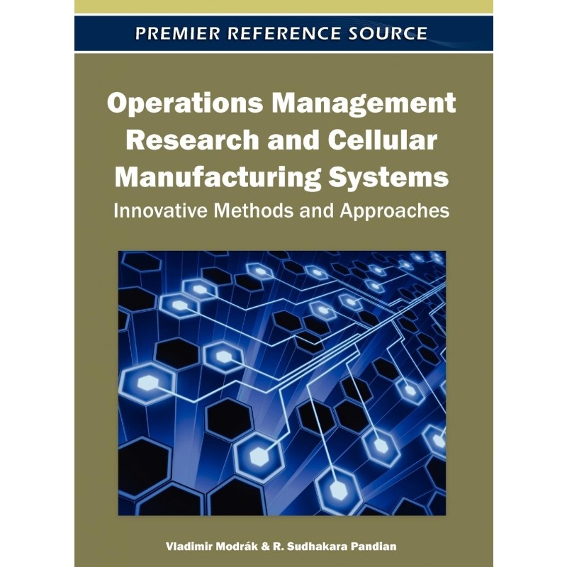 按需印刷不退不换Operations Management Research and Cellular Manufacturing Systems[9781613500477]