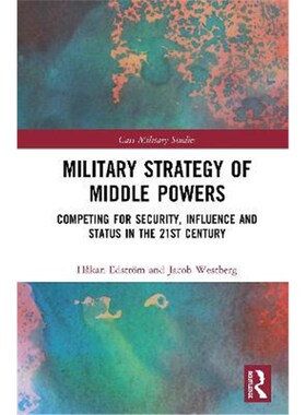 按需印刷不退不换 按需印刷 Military Strategy of Middle Powers:Competi