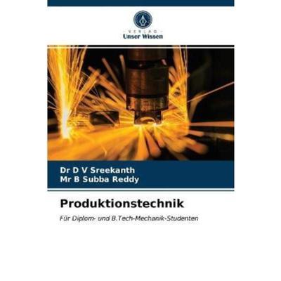预订【德语】 Produktionstechnik:Für Diplom- und B.Tech-Mechanik-Studenten