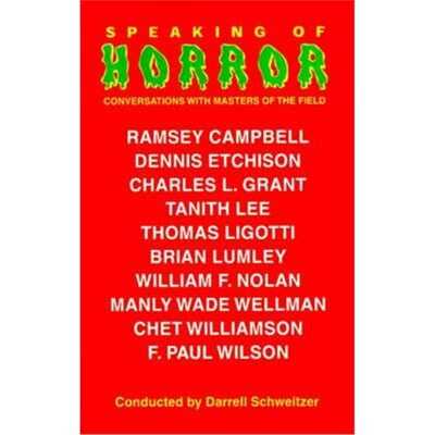 按需印刷Speaking of Horror:Interviews with Writers of the Supernatural[9781880448816]