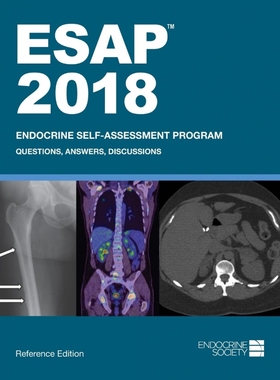 按需印刷ESAP 2018 Endocrine Self-Assessment Program Questions, Answers, Discussions[9781879225497]