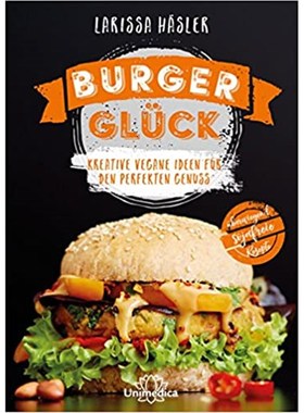 预订【德语】 Burgerglück:Kreative vegane Ideen für den perfekten Genuss. ?berwiegend s