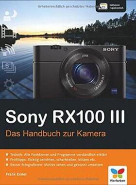 预订【德语】 Sony RX100 III:100% Praxiswissen und Expertentipps zu Ihrer Kamera