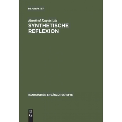 按需印刷不退不换德语Synthetische Reflexion:[9783110161250]