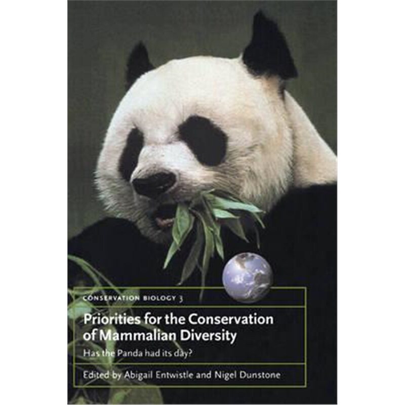 按需印刷不退不换Priorities for the Conservation of Mammalian Diversity:Has the Panda had its Day?[9780521775366]