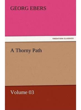 按需印刷不退不换A Thorny Path - Volume 03[9783842458628]
