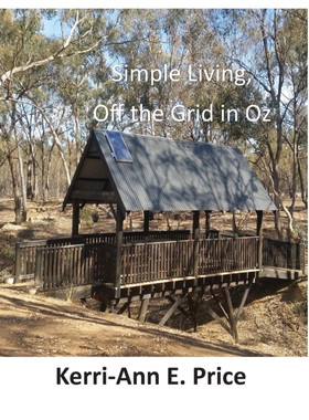 按需印刷不退不换Simple Living, Off the Grid in Oz[9780646803937]