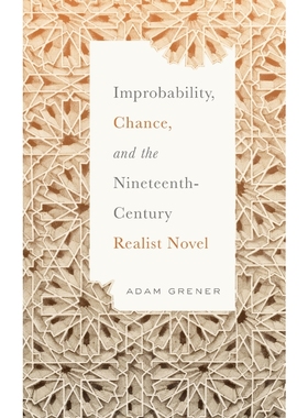 按需印刷Improbability, Chance, and the Nineteenth-Century Realist Novel[9780814214428]