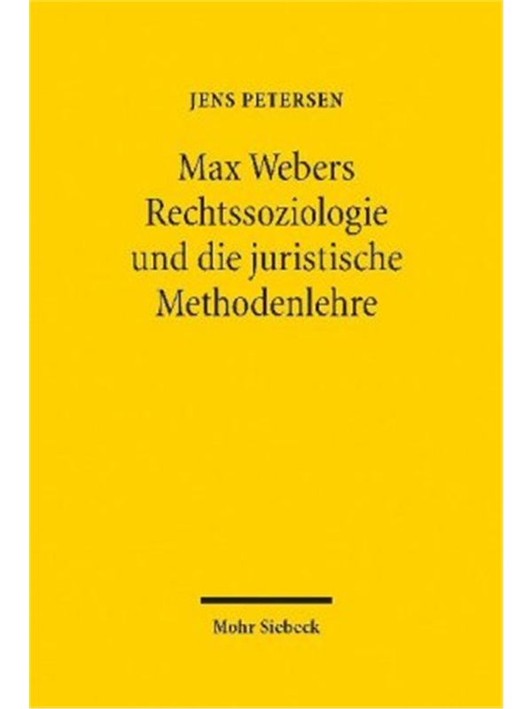预订【德语】Max Webers Rechtssoziologie und die juristische Methodenlehre