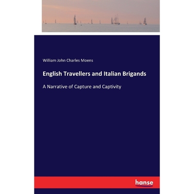 按需印刷English Travellers and Italian Brigands[9783741112539]