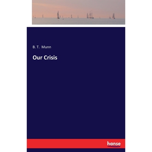 9783337378653 按需印刷Our Crisis