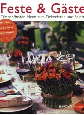 预订【德语】Feste & Gäste:Die schönsten Ideen zum Dekorieren und Feiern
