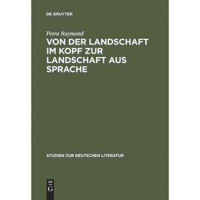 按需印刷DEG Von der Landschaft im Kopf zur Landschaft aus Sprache[9783484181236]