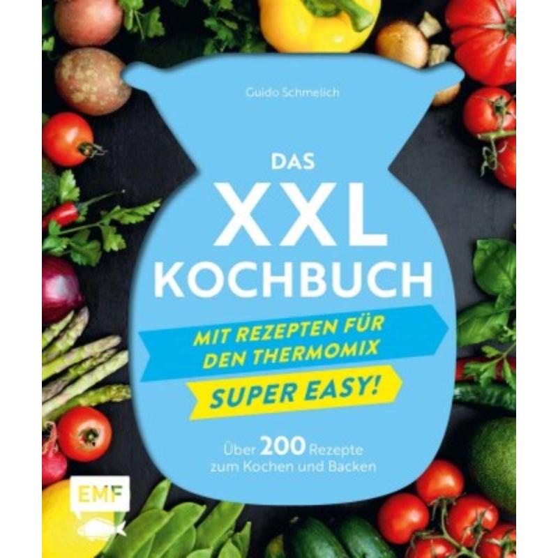 预订【德语】 Das XXL-Kochbuch mit Rezepten für den Thermomix - Supereasy:Über 200 Reze 书籍/杂志/报纸 文学小说类原版书 原图主图