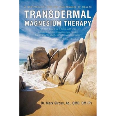 按需印刷图书Transdermal Magnesium Therapy:A New Modality for the Maintenance of Health[9781450283540]