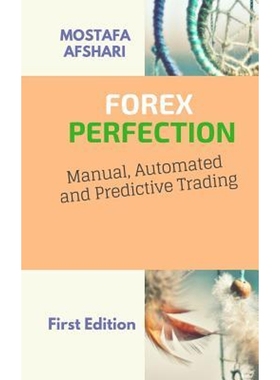 按需印刷FOREX Perfection In Manual Automated And Predictive Trading[9780464898870]