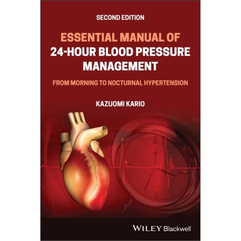 预订不退不换Essential Manual of 24-Hour Blood Pressure Management[9781119799368]