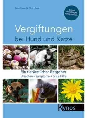 预订【德语】 Vergiftungen bei Hund und Katze:Ein tierärztlicher Ratgeber