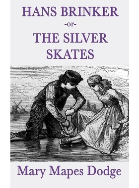 按需印刷Hans Brinker -Or- The Silver Skates[9781515429456]