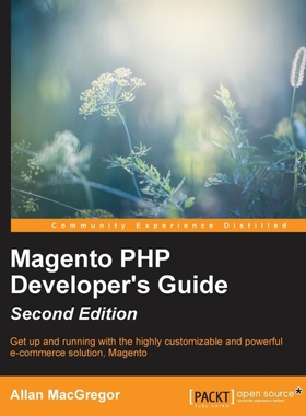 按需印刷Magento PHP Developer's Guide - Second Edition[9781783554195]