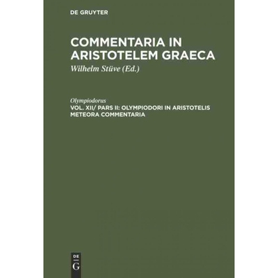 按需印刷不退不换DEG Olympiodori in Aristotelis Meteora commentaria[9783111244310]