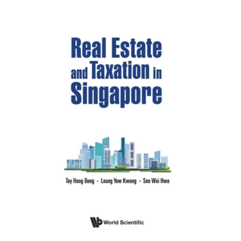 按需印刷Real Estate and Taxation in Singapore[9789811226496]