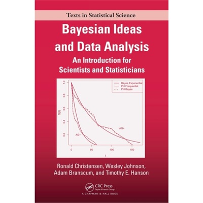 预订不退不换Bayesian Ideas and Data Analysis:An Introduction for Scientists and Statistician[9781439803547]