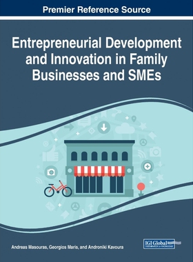 按需印刷不退不换Entrepreneurial Development and Innovation in Family Businesses and SMEs[9781799836483]