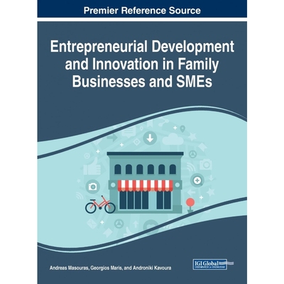 按需印刷Entrepreneurial Development and Innovation in Family Businesses and SMEs[9781799836483]