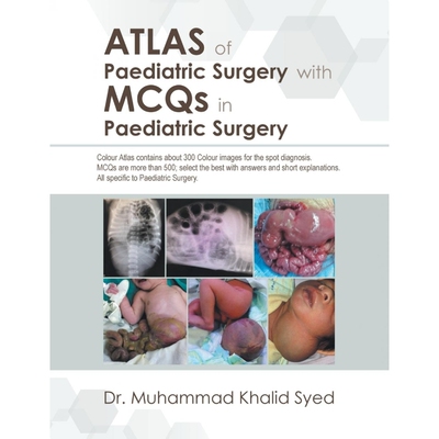 按需印刷Atlas of Paediatric Surgery with Mcqs in Paediatric Surgery[9781543748680]