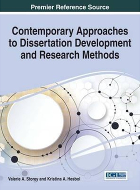 按需印刷不退不换Contemporary Approaches to Dissertation Development and Research Methods[9781522504450]